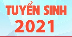 THÔNG BÁO TUYỂN SINH NĂM 2021