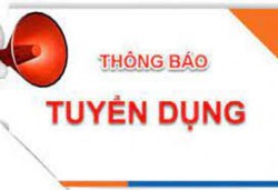 THÔNG BÁO TUYỂN DỤNG VIỆC LÀM NĂM 2022