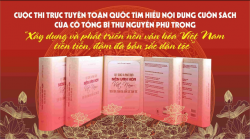 Hưởng ứng Cuộc thi trực tuyến toàn quốc tìm hiểu về cuốn sách của cố Tổng Bí thư Nguyễn Phú Trọng