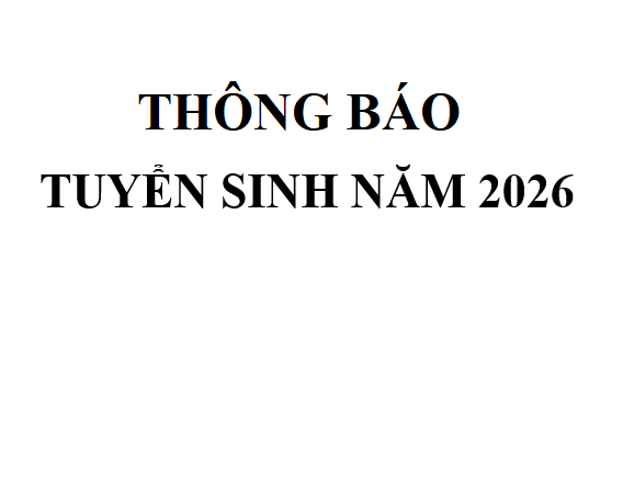 THÔNG BÁO TUYỂN SINH NĂM 2026